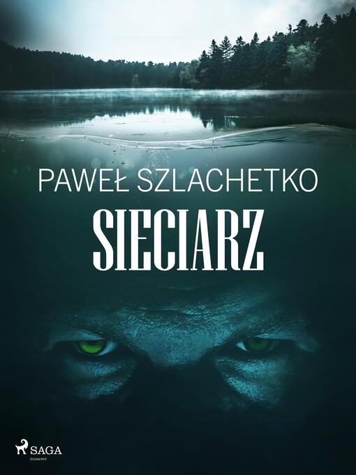 Title details for Sieciarz by Paweł Szlachetko - Available